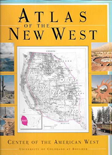 9780393045505: Atlas of the New West: Portrait of a Changing Region
