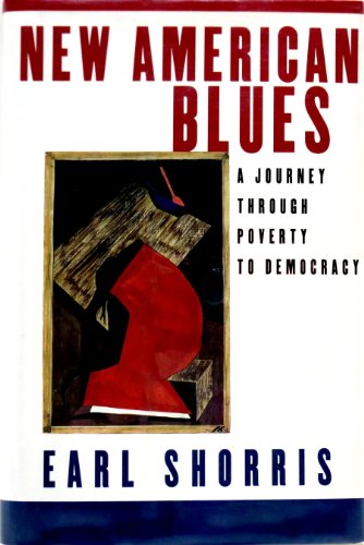 Beispielbild fr New American Blues: A Journey Through Poverty to Democracy zum Verkauf von HPB-Ruby