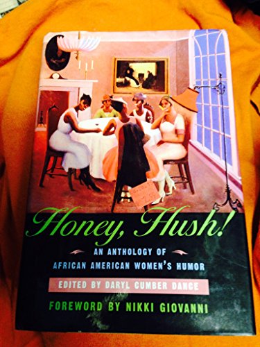 Stock image for Honey Hush : An Anthology of African American Women's Humor for sale by Better World Books: West