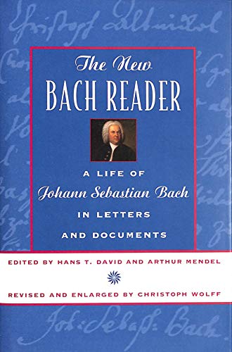 Imagen de archivo de The New Bach Reader: A Life of Johann Sebastian Bach in Letters and Documents a la venta por ZBK Books