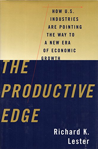 Stock image for The Productive Edge: How U.S. Industries Are Pointing the Way to a New Era of Economic Growth for sale by More Than Words