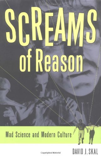 Stock image for Screams of Reason : Mad Science and Modern Culture for sale by Better World Books