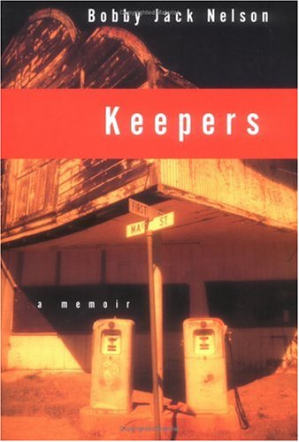 9780393045970: Keepers: A Memoir: A Memoir / by Bobby Jack Nelson.
