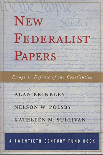 Beispielbild fr New Federalist Papers : Essays in Defense of the Constitution zum Verkauf von Better World Books