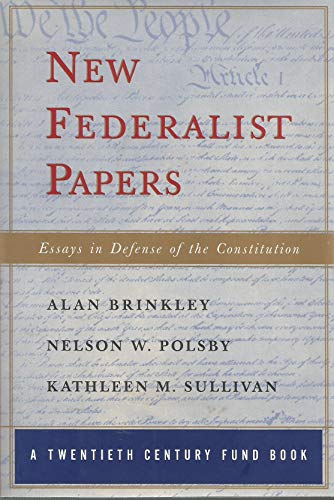 Imagen de archivo de New Federalist Papers: Essays in Defense of the Constitution a la venta por Once Upon A Time Books