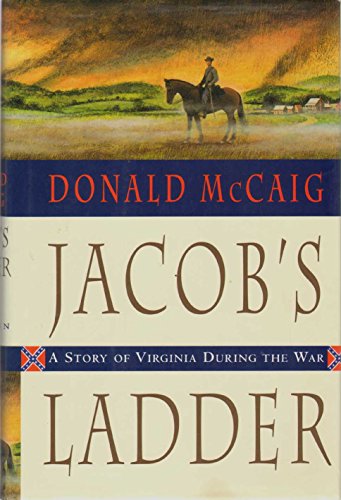 Jacob´s Ladder. A Story of Virginia During the War