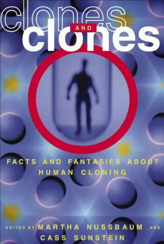 Stock image for Clones and Clones: Facts and Fantasies About Human Cloning for sale by Hippo Books