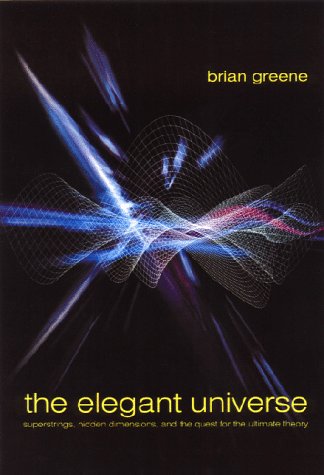 Beispielbild fr The Elegant Universe: Superstrings, Hidden Dimensions, and the Quest for the Ultimate Theory zum Verkauf von SecondSale