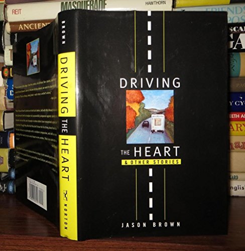 9780393047219: Driving the Heart: And Other Stories
