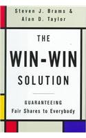 Imagen de archivo de The Win-Win Solution : Guaranteeing Fair Shares to Everybody a la venta por Better World Books: West