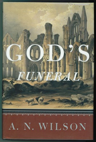God's Funeral: The Decline of Faith in Western Civilization (978039304...
