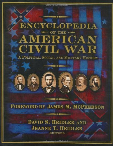 Beispielbild fr Encyclopedia of the American Civil War: A Political, Social, and Military History zum Verkauf von Sequitur Books