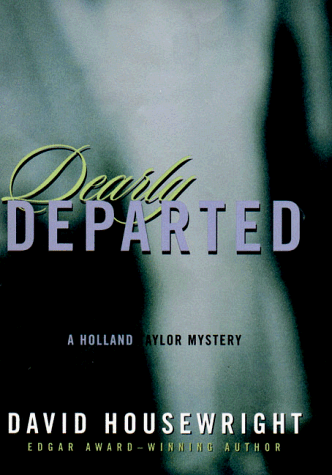 Beispielbild fr Dearly Departed: A Holland Taylor Mystery zum Verkauf von Hafa Adai Books