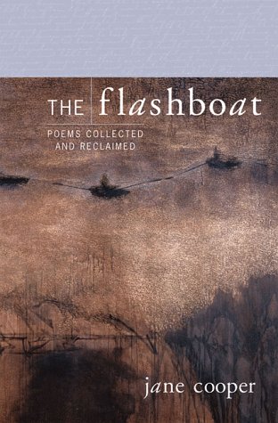 Stock image for Flashboat : Poems Collected and Reclaimed for sale by Better World Books: West