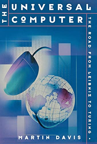 Beispielbild fr The Universal Computer : The Road from Leibniz to Turing zum Verkauf von Better World Books