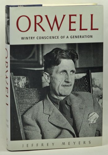 Stock image for Orwell: Wintry Conscience of a Generation for sale by Goodwill of Colorado