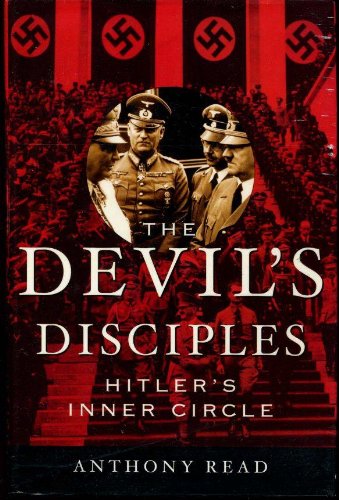 9780393048001: The Devil's Disciples: Hitler's Inner Circle