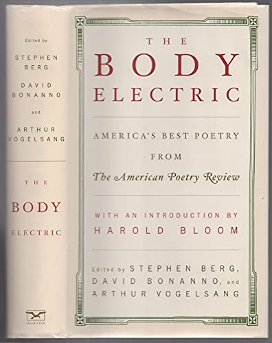 Beispielbild fr The Body Electric : America's Best Poetry from "The American Poetry Review" zum Verkauf von Better World Books