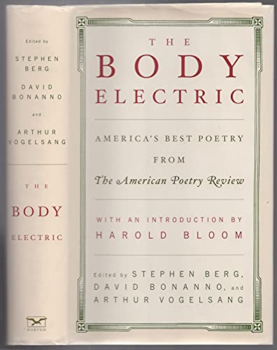 Imagen de archivo de The Body Electric : America's Best Poetry from "The American Poetry Review" a la venta por Better World Books