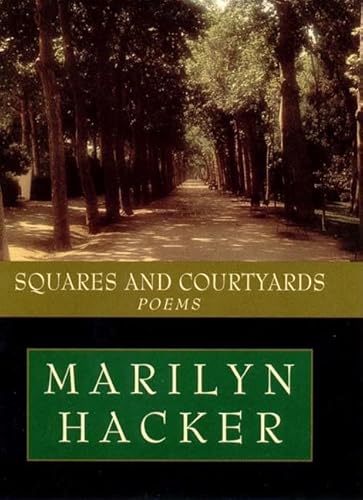 Squares and Courtyards: Poems (9780393048308) by Hacker, Marilyn
