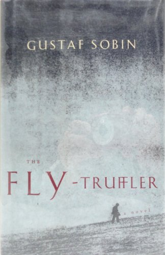 Beispielbild fr The Fly-Truffler: A Novel zum Verkauf von BooksRun