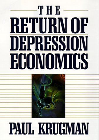 Beispielbild fr The Return of Depression Economics zum Verkauf von Your Online Bookstore