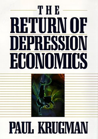 Imagen de archivo de The Return of Depression Economics a la venta por Your Online Bookstore