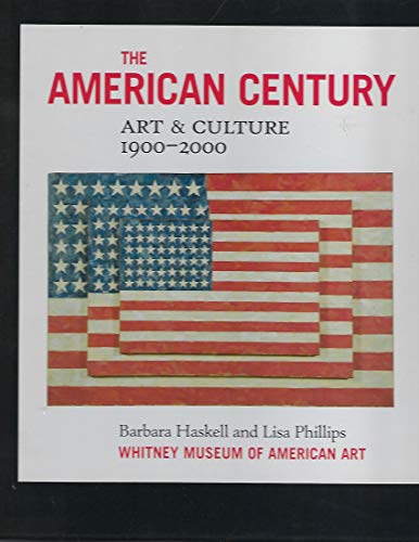 The American Century 2-Volume Boxed Set: Art and Culture, 1900-2000 (9780393048599) by Haskell, Barbara; Phillips, Lisa