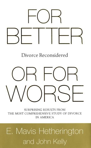 Stock image for For Better or for Worse: Divorce Reconsidered for sale by SecondSale