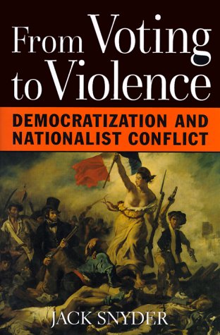 Imagen de archivo de From Voting to Violence: Democratization and Nationalist Conflict a la venta por ThriftBooks-Dallas