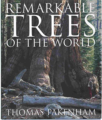 Stock image for Remarkable Trees of the World for sale by Goodwill