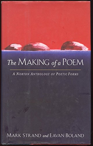 9780393049169: The Making of a Poem – A Norton Anthology of Poetic Forms