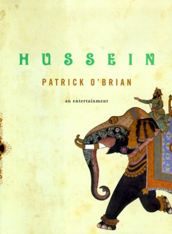 Imagen de archivo de Hussein: An Entertainment a la venta por Hippo Books