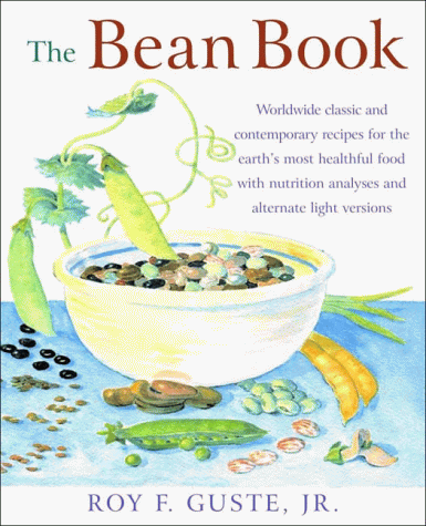 Imagen de archivo de Bean Book : Delicious Recipes for the World's Most Healthful Food with Nutrition Analysis and Alternate Light Versions a la venta por Better World Books: West