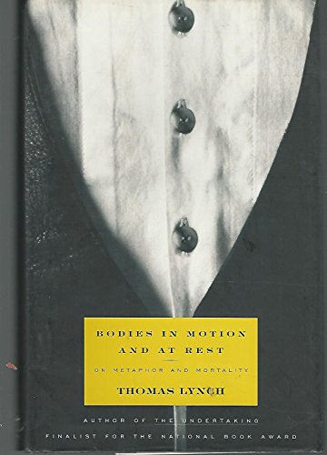 9780393049275: Bodies in Motion and at Rest: Essays