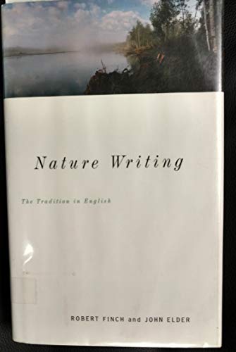 Beispielbild fr Nature Writing: The Tradition in English zum Verkauf von More Than Words