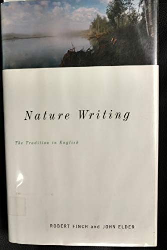 Imagen de archivo de Nature Writing : The Tradition in English a la venta por Better World Books: West