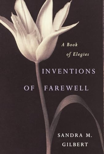Stock image for Inventions of Farewell: A Book of Elegies for sale by The Maryland Book Bank