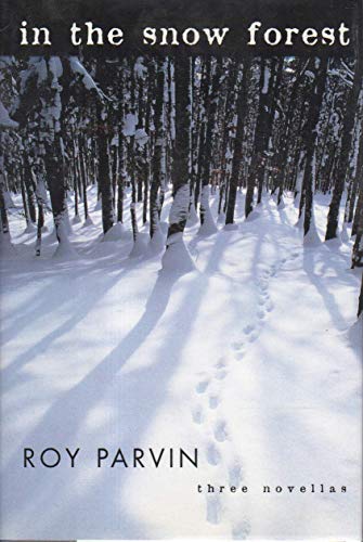 9780393049770: In the Snow Forest: Three Novellas
