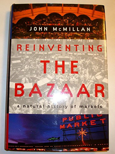 9780393050219: REINVENTING THE BAZAAR CL: The Natural History of Markets