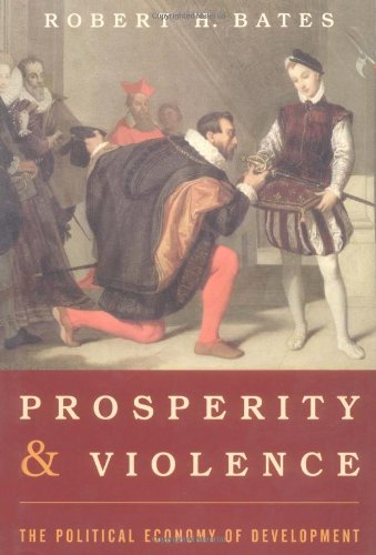 Stock image for Prosperity and Violence : Political Economy of Development for sale by Better World Books