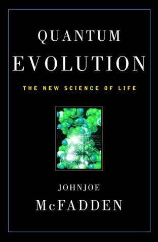 Stock image for Quantum Evolution : The New Science of Life for sale by Better World Books