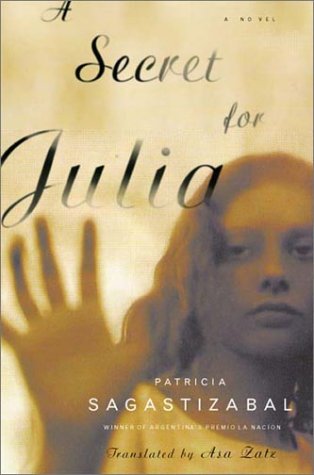 Stock image for A Secret for Julia: A Novel (A Fine First Edition) for sale by Dan Pope Books