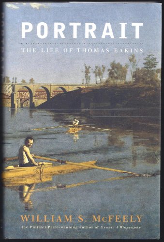 

Portrait - life of Thomas Eakins (signed) [signed] [first edition]