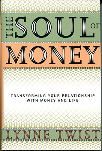 9780393050974: The Soul of Money: Transforming Your Relationship with Money and Life