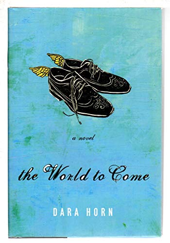 Stock image for The World to Come for sale by Wonder Book