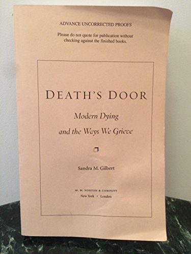 Stock image for Death's Door: Modern Dying and the Ways We Grieve: A Cultural Study for sale by SecondSale