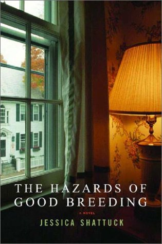 9780393051322: The Hazards of Good Breeding: A Novel