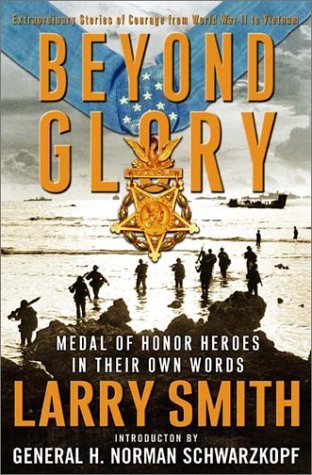 9780393051346: Beyond Glory – Medal of Honor Heroes in Their Own Words