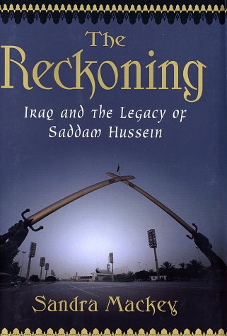 9780393051414: The Reckoning: Iraq and the Legacy of Saddam Hussein